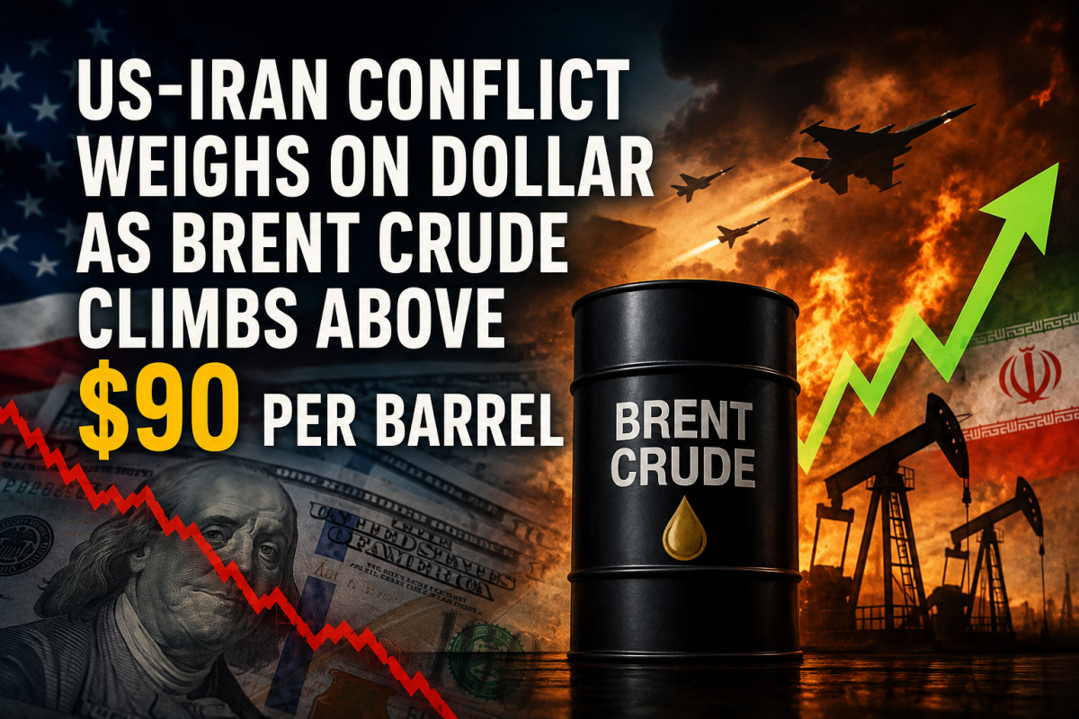 Dollar Slips as US-Iran Conflict Deepens, Brent Crude Climbs Above $90
